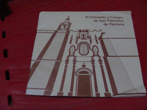 Libro Clave 09 El Convento Y Colegio De San Francisco De Pac