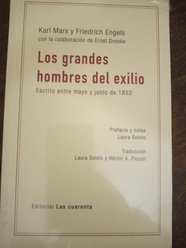 Los Grandes Hombres Del Exilio/karl Marx Y Friedrich Engels