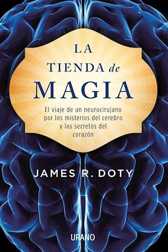 La Tienda De Magia - James R. Doty