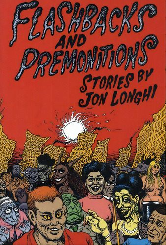 Flashbacks And Premonitions: Stories, De Longhi, Jon. Editorial Manic D Pr, Tapa Blanda En Inglés