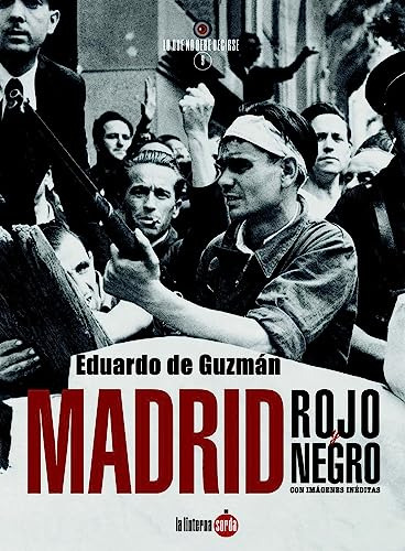 Madrid Rojo Y Negro - De Guzman Espinosa Eduardo