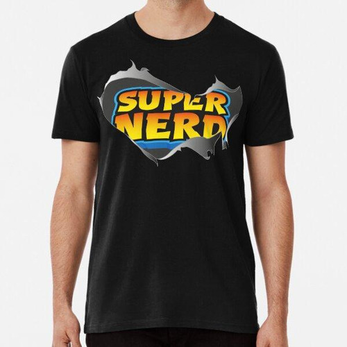 Remera Supernerd, Superhéroe, Geek Algodon Premium