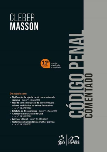 Código Penal Comentado, de MASSON, Cleber. Editora Forense Ltda., capa mole, edição 11ª edição em português, 2022