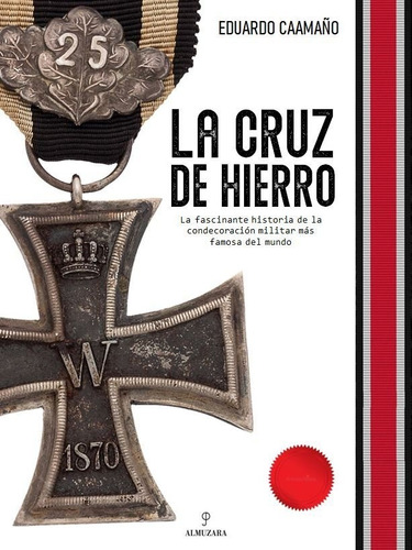 Libro Historia De La Cruz De Hierro