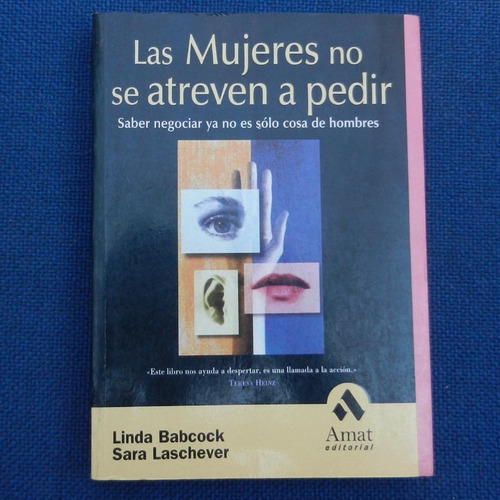 Las Mujeres No Se Atreven A Pedir, Linda Babcock, Sara Lasch