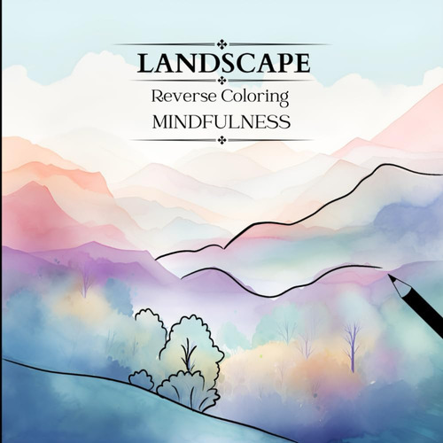 Libro: Reverse Coloring Book For Mindfulness - Landcape: Doo