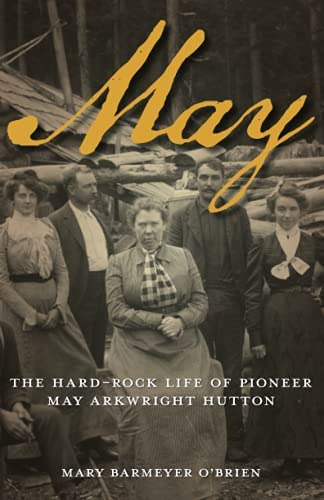Libro:  May: The Hard-rock Life Of Pioneer May Hutton