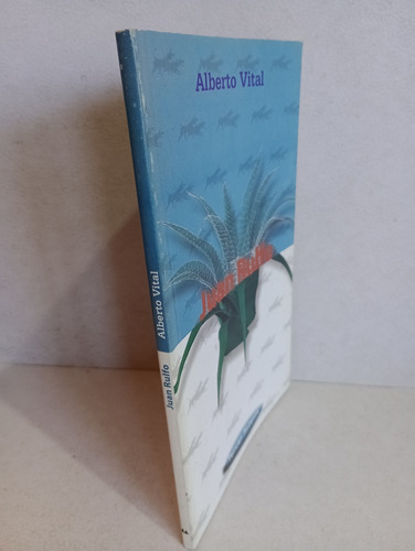 Juan Rulfo Alberto Vital (Usado)