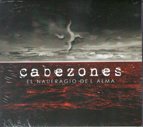 Cabezones - El Naufragio Del Alma Cd 2017 - Los Chiquibum