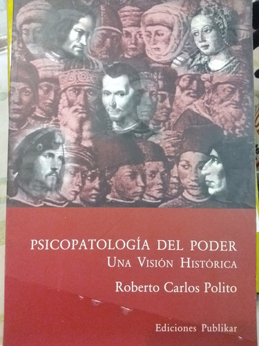 Psicopatologia Del Poder De R. Polito (2000) Martínez 