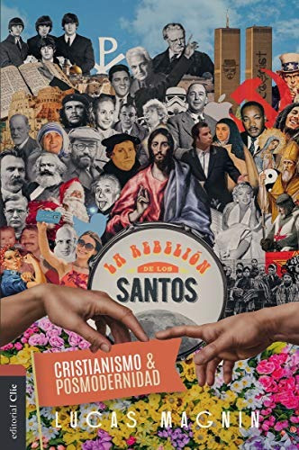 Libro : Cristianismo Y Posmodernidad  - Magnin, Lucas