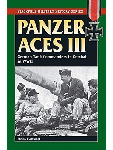 Libro Panzer Aces 3 German Tank Commander Of World War 