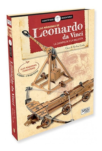 Las Máquinas De Leonardo Da Vinci. Científicos E Inventores