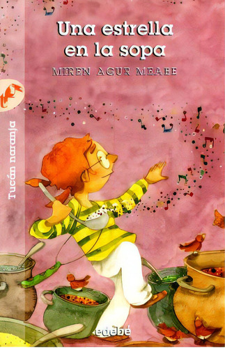 Una Estrella En La Sopa, De Agur Meabe, Miren. Editorial Edebe Infantil, Tapa Blanda, Edición 1.0 En Español, 2011