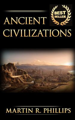 Libro Ancient Civilizations: Discover The Ancient Secrets...