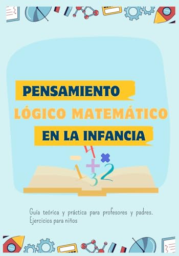 Pensamiento Lógico Matemático En La Infancia: Actividades Lú