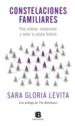 Constelaciones Familiares Sara Gloria Levita Ediciones B Rh