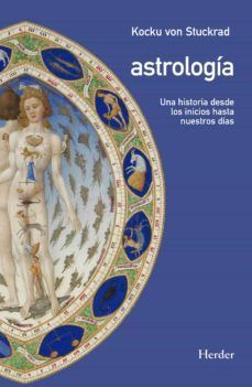 Libro Astrología. Una Historia Desde Los Inicios Hasta Nues
