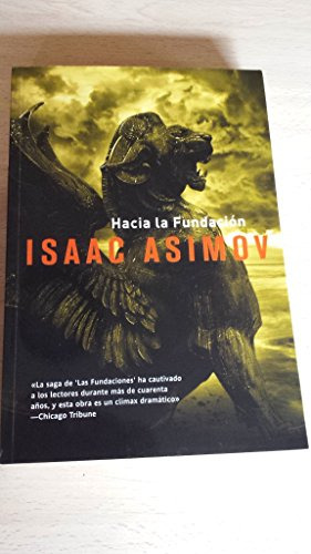 Libro Hacia La Fundacion De Asimov, Isaac Factoria De Ideas