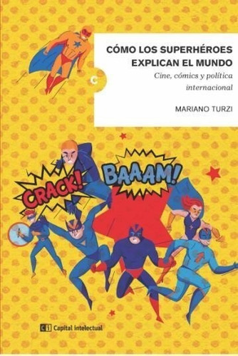 Como Los Superheroes - Turzi  - Capital Intelectual - Libro