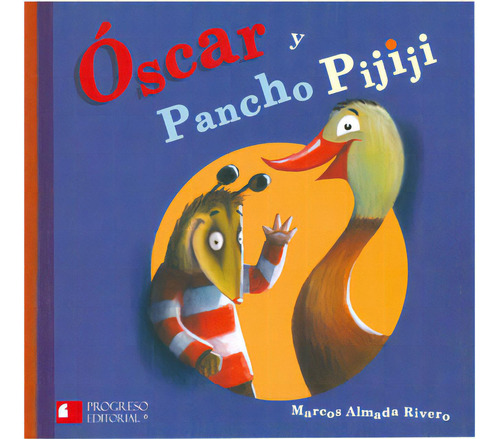 Óscar y Pancho Pijiji: Óscar y Pancho Pijiji, de Varios autores. Serie 6074561739, vol. 1. Editorial Promolibro, tapa blanda, edición 2009 en español, 2009