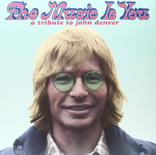 Vinilo: La Música Eres Tú: Un Tributo A John Denver