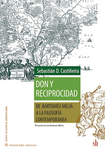 Libro Don Y Reciprocidad De Sebastian D. Castiñeira