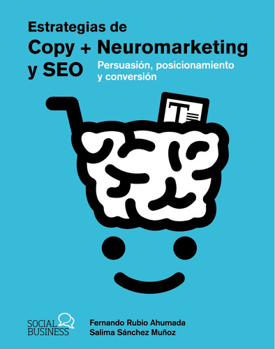 Estrategias De Copy + Neuromarketing Y Seo - Sánchez  - *