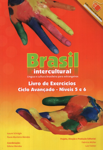Brasil Intercultural Avançado - Exercicios, de Monteiro Mendes, Paula. Editorial Casa Do Brasil, tapa blanda en portugues para extranjeros
