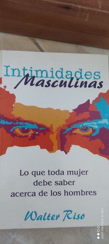 Intimidades Masculinas Walter Riso