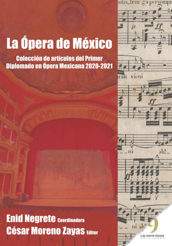 Libro: Ópera De México: Colección De Artículos Del Primer Di