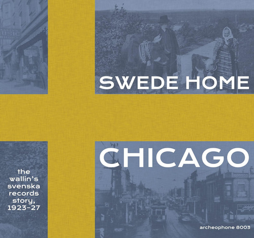 Cd: Swede Home Chicago: La Historia De Wallins Svenska Recor