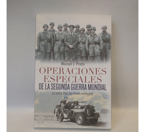 Operaciones Especiales Segunda Guerra Mundial Prieto Ateneo