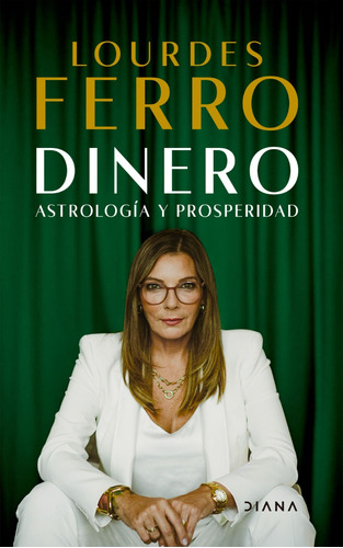Lourdes Ferro - Dinero: Astrologia Y Porsperidad