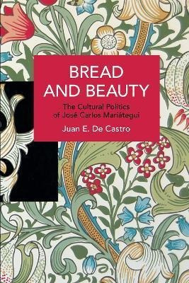 Libro Bread And Beauty : The Cultural Politics Of Jose Ca...