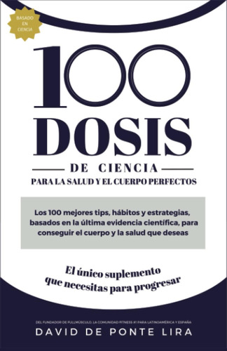 Libro: 100 Dosis De Ciencia Para El Cuerpo Y La Salud Perfec