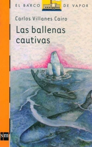 Las Ballenas Cautivas - Carlos Villanes