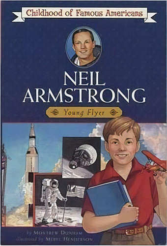 Neil Armstrong : Young Pilot, De Montrew Dunham. Editorial Simon & Schuster, Tapa Blanda En Inglés