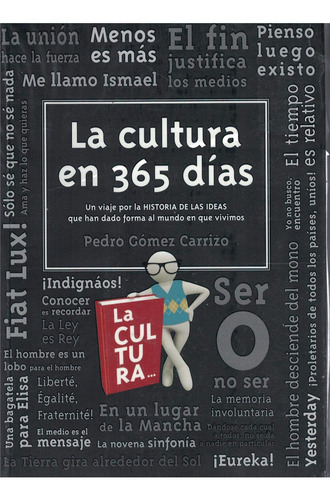 Cultura En 365 Dias - Pedro Gomez Carrizo