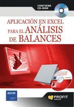 Comprar Aplicación en Excel para el análisis de balances, de Amat Salas, Oriol. Editorial PROFIT, tapa blanda en español