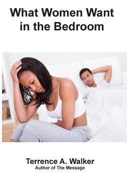 Libro What Women Want In The Bedroom - Walker, Terrence A.