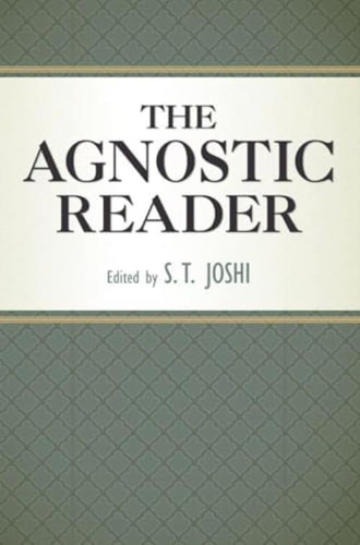 The Agnostic Reader (great Minds Series), De Joshi, S.t.. Editorial Prometheus, Tapa Blanda En Inglés