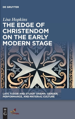 Libro The Edge Of Christendom On The Early Modern Stage -...