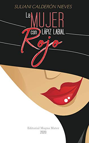La Mujer Con Lapiz Labial Rojo
