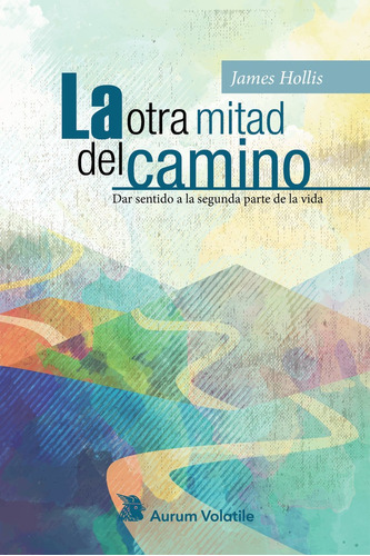 La Otra Mitad Del Camino - Hollis, James