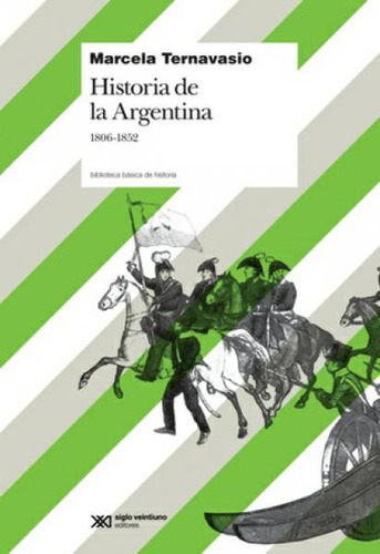 Historia De La Argentina (1806-1852)