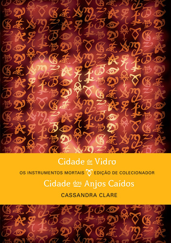 Cidade de vidro e Cidade dos anjos caídos (Edição de colecionador - 2 em 1), de Clare, Cassandra. Série Os instrumentos mortais (2), vol. 2. Editora Record Ltda., capa dura em português, 2015