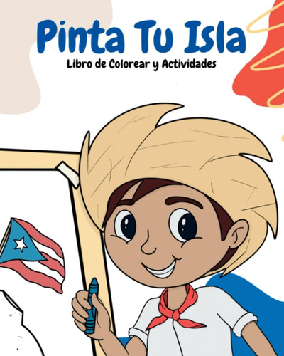 Libro: Pinta Tu Isla Puerto Rico: Libro De Colorear Y De And