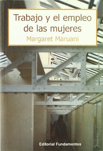 Libro Trabajo Y El Empleo De Las Mujeres De Maruani Margaret