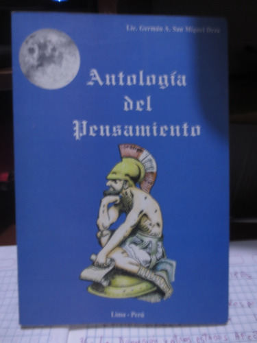 Libro Antología Del Pensamiento De Germán San Miguel Deza